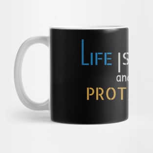 Life is a Game and I'm the Protagonist Mug